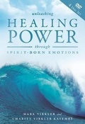 Cover: Unleashing Healing Power Through Spirit-Born Emotions (4 Dvds) - Communion with God Ministries