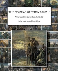 Enlarge image Cover: The Coming of the Messiah - Headwaters Christian Resources