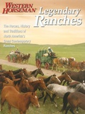 Cover: Legendary Ranches - Western Horseman