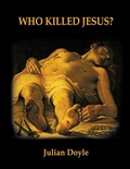 Cover: Who Killed Jesus? - Lulu Publishing Services