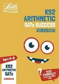 Enlarge image Cover: KS2 Maths Arithmetic Age 8-9 SATs Practice Workbook - Letts Educational