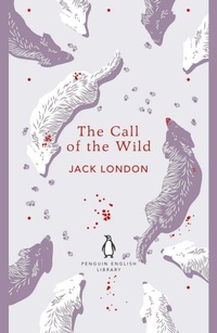 Abbildung von: The Call of the Wild - Penguin Classics