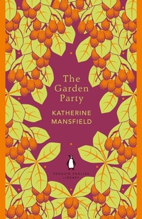 Enlarge image Cover: The Garden Party - Penguin Classics