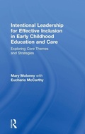 Cover: Intentional Leadership for Effective Inclusion in Early Childhood Education and Care - Routledge