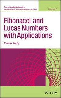 Enlarge image Cover: Fibonacci and Lucas Numbers with Applications, Volume 2 - Wiley