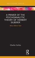Cover: A Primer of the Psychoanalytic Theory of Herbert Silberer - Routledge