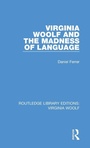 Cover: Virginia Woolf and the Madness of Language - Routledge