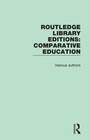 Cover: Routledge Library Editions: Comparative Education - Routledge