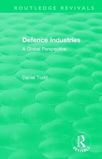 Abbildung von: Routledge Revivals: Defence Industries (1988) - Routledge