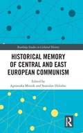 Cover: Historical Memory of Central and East European Communism - Routledge