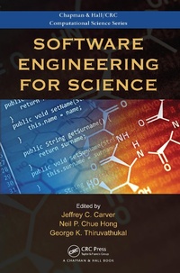 Enlarge image Cover: Software Engineering for Science - Chapman & Hall/CRC
