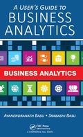 Cover: A User's Guide to Business Analytics - Chapman & Hall/CRC