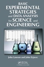 Cover: Basic Experimental Strategies and Data Analysis for Science and Engineering - Chapman & Hall/CRC