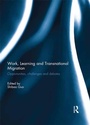 Cover: Work, Learning and Transnational Migration - Routledge