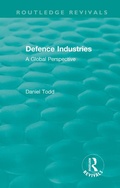 Cover: Routledge Revivals: Defence Industries (1988) - Routledge