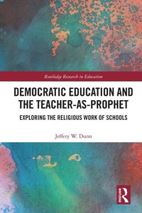 Abbildung von: Democratic Education and the Teacher-As-Prophet - Routledge