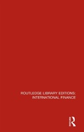 Bild: Routledge Library Editions: International Finance - Routledge