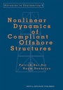 Cover: Nonlinear Dynamics of Compliant Offshore Structures - Routledge