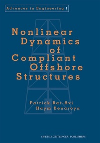 Enlarge image Cover: Nonlinear Dynamics of Compliant Offshore Structures - Routledge