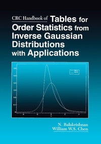 Enlarge image Cover: CRC Handbook of Tables for Order Statistics from Inverse Gaussian Distributions with Applications - CRC Press