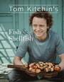 Cover: Tom Kitchin's Fish and Shellfish - Absolute Press