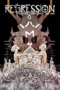 Enlarge image Cover: Regression Volume 2: Disciples - Image Comics