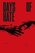 Cover: Days of Hate Act One - Image Comics
