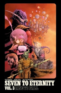 Enlarge image Cover: Seven to Eternity Volume 3: Rise to Fall - Image Comics