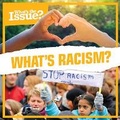 Cover: What's Racism? - Kidhaven Publishing