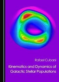 Abbildung von: Kinematics and Dynamics of Galactic Stellar Populations - Cambridge Scholars Publishing