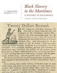 Abbildung von: Black Slavery in the Maritimes: A History in Documents - Broadview Press Ltd