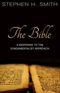 Cover: The Bible: A Response to the Fundamentalist Approach - Matador