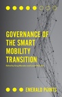 Cover: Governance of the Smart Mobility Transition - Emerald Publishing Limited