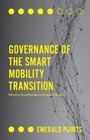 Cover: Governance of the Smart Mobility Transition - Emerald Publishing Limited