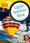 Cover: Cyfres Wyt Ti'n Gwybod?: Llyfr Teithio Noa - Canolfan Peniarth