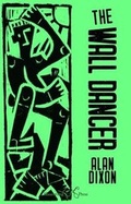 Cover: The Wall Dancer - Shoestring Press