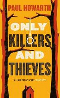 Abbildung von: Only Killers and Thieves - ONE