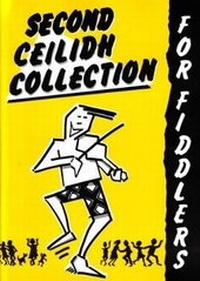 Enlarge image Cover: The Second Ceilidh Collection for Fiddlers (e-book) - Taigh na Teud Music Publishers