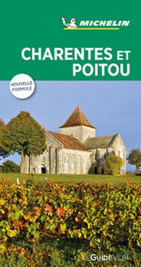 Abbildung von: Michelin Le Guide Vert Poitou, Charente - Michelin Editions des Voyages