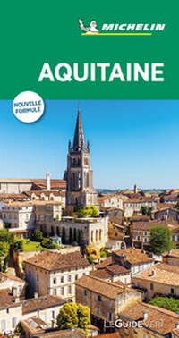 Abbildung von: Michelin Le Guide Vert Aquitaine - Michelin Editions des Voyages