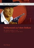 Cover: Hollywood auf dem Balkan - B&ouml;hlau