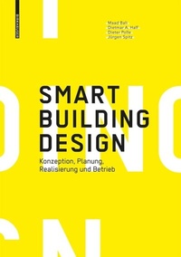 Abbildung von: Smart Building Design - Birkhäuser