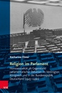 Cover: Religion im Parlament - Vandenhoeck & Ruprecht