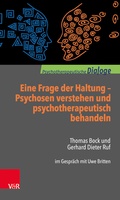 Cover: Eine Frage der Haltung: Psychosen verstehen und psychotherapeutisch behandeln - Vandenhoeck & Ruprecht
