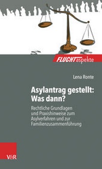 Abbildung von: Asylantrag gestellt: Was dann? - Vandenhoeck & Ruprecht