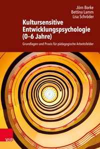 Abbildung von: Kultursensitive Entwicklungspsychologie (0-6 Jahre) - Vandenhoeck & Ruprecht