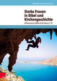 Abbildung von: Starke Frauen in Bibel und Kirchengeschichte - Vandenhoeck & Ruprecht