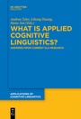 Cover: What is Applied Cognitive Linguistics? - De Gruyter Mouton