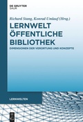 Cover: Lernwelt &Ouml;ffentliche Bibliothek - De Gruyter Saur