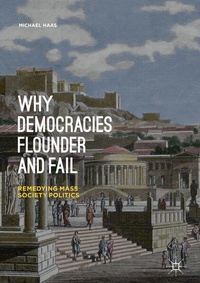 Enlarge image Cover: Why Democracies Flounder and Fail - Palgrave Macmillan